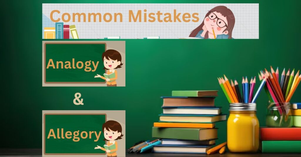 Common Mistakes to Avoid When Using Analogy and Allegory