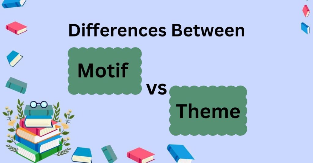 Key Differences Between Motif vs Theme