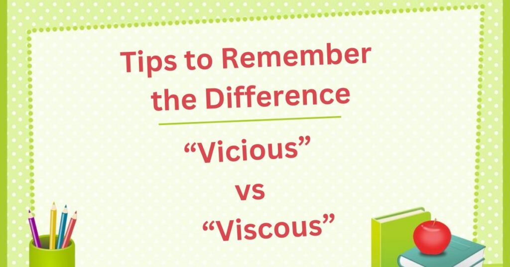 Tips to Remember the Difference