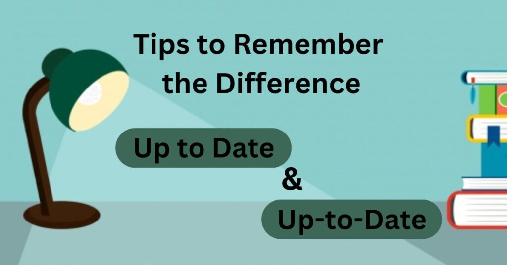 Tips to Remember the Difference