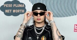 Peso Pluma Height, Weight, Age, Real Name, Songs, Parents, and Net Worth: An In-Depth Look