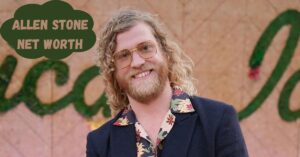 What is Allen Stone Net Worth 2024 | Income Sources, Career Highlights & Albums